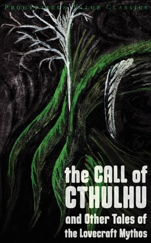 The Call of Cthulhu and Other Tales of the Lovecraft Mythos (Paperback, Prohyptikon Publishing Inc.)