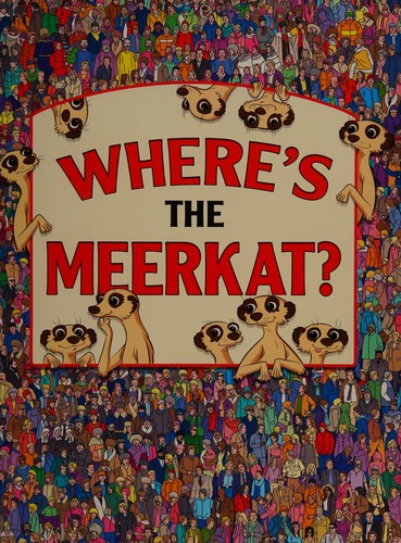 Where's the meerkat? (2011, Michael O'Mara)