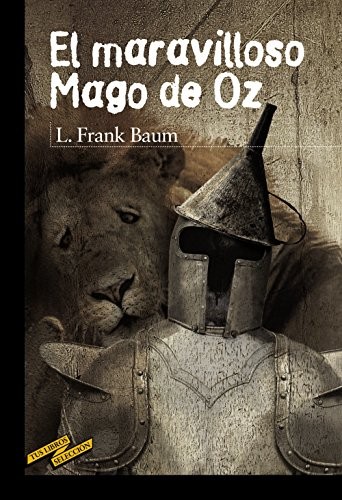El maravilloso Mago de Oz (Paperback, 2013, ANAYA INFANTIL Y JUVENIL)