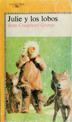 Julie Y Los Lobos (Paperback, Spanish language, 1993, Alfaguara)