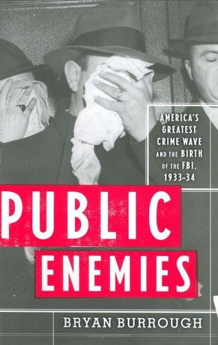 Public enemies (2004, Penguin Press)