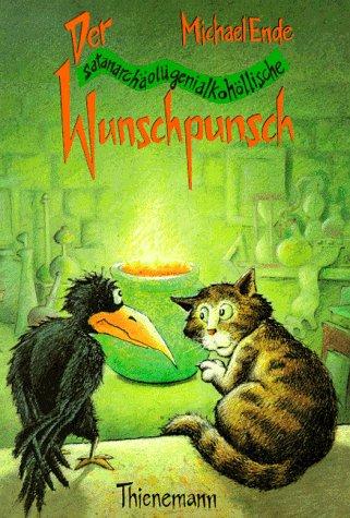 Der satanarchäolügenialkohöllische Wunschpunsch (Hardcover, German language, 1989, Thienemann)