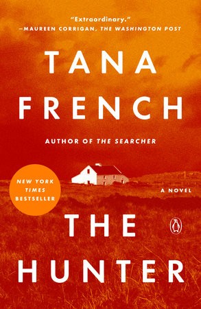 Tana French: The Hunter (Penguin Books)