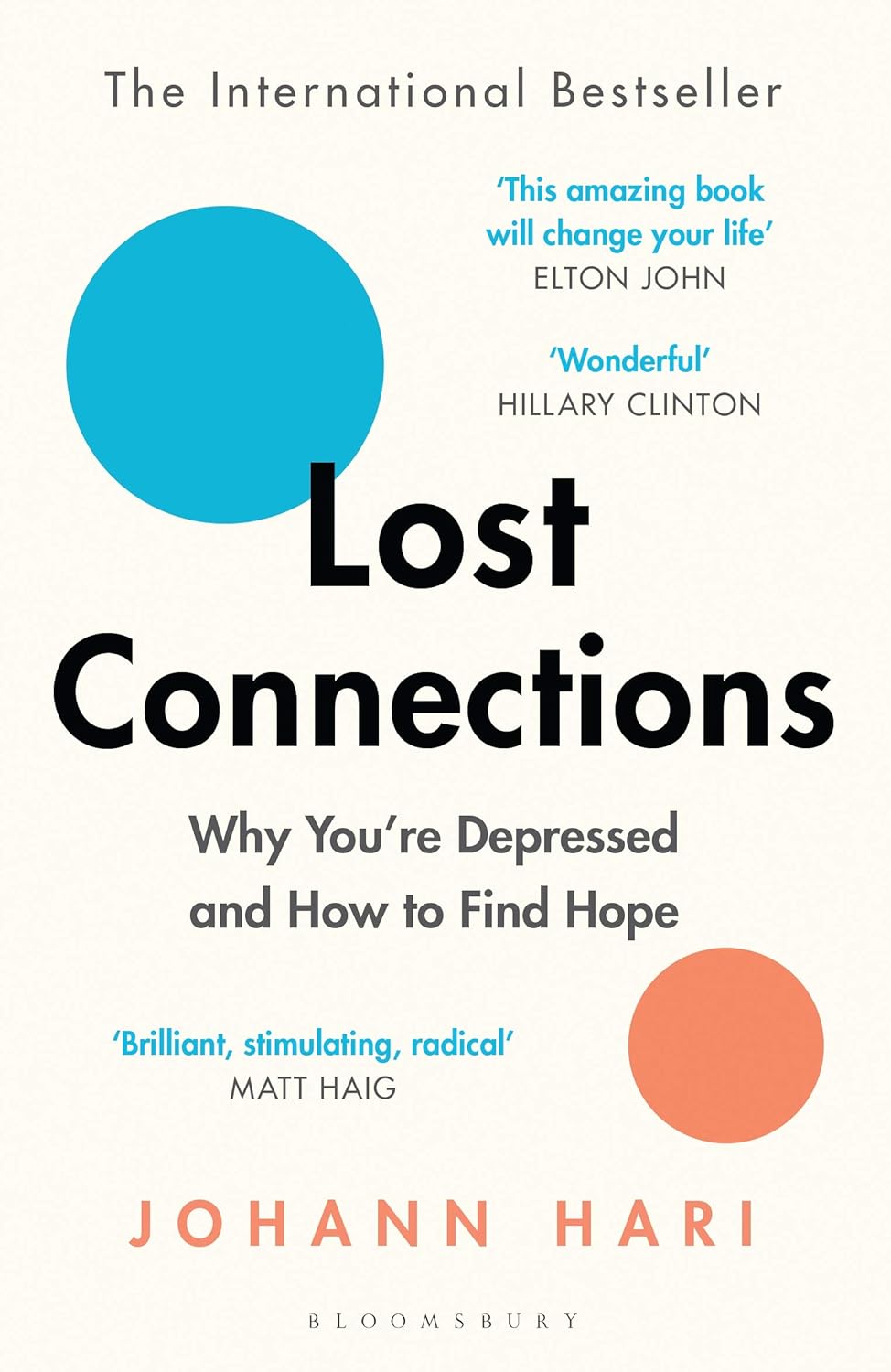 Johann Hari: Lost Connections (2018, Bloomsbury Publishing Plc)