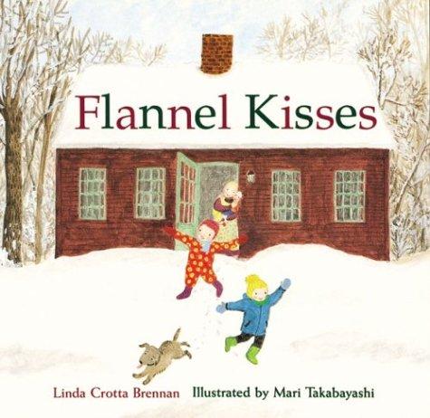 Flannel kisses (1997, Houghton Mifflin)