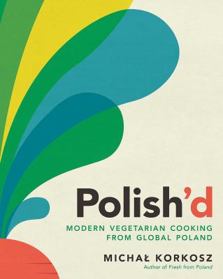 Michal Korkosz: Polish'd (Hardcover, 2023, Experiment LLC, The)