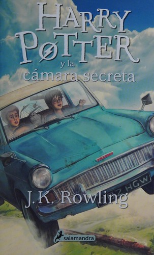 J.K. Rowling, Minalima Design: Harry Potter y la cámara secreta (Spanish language, 2017, Salamandra)