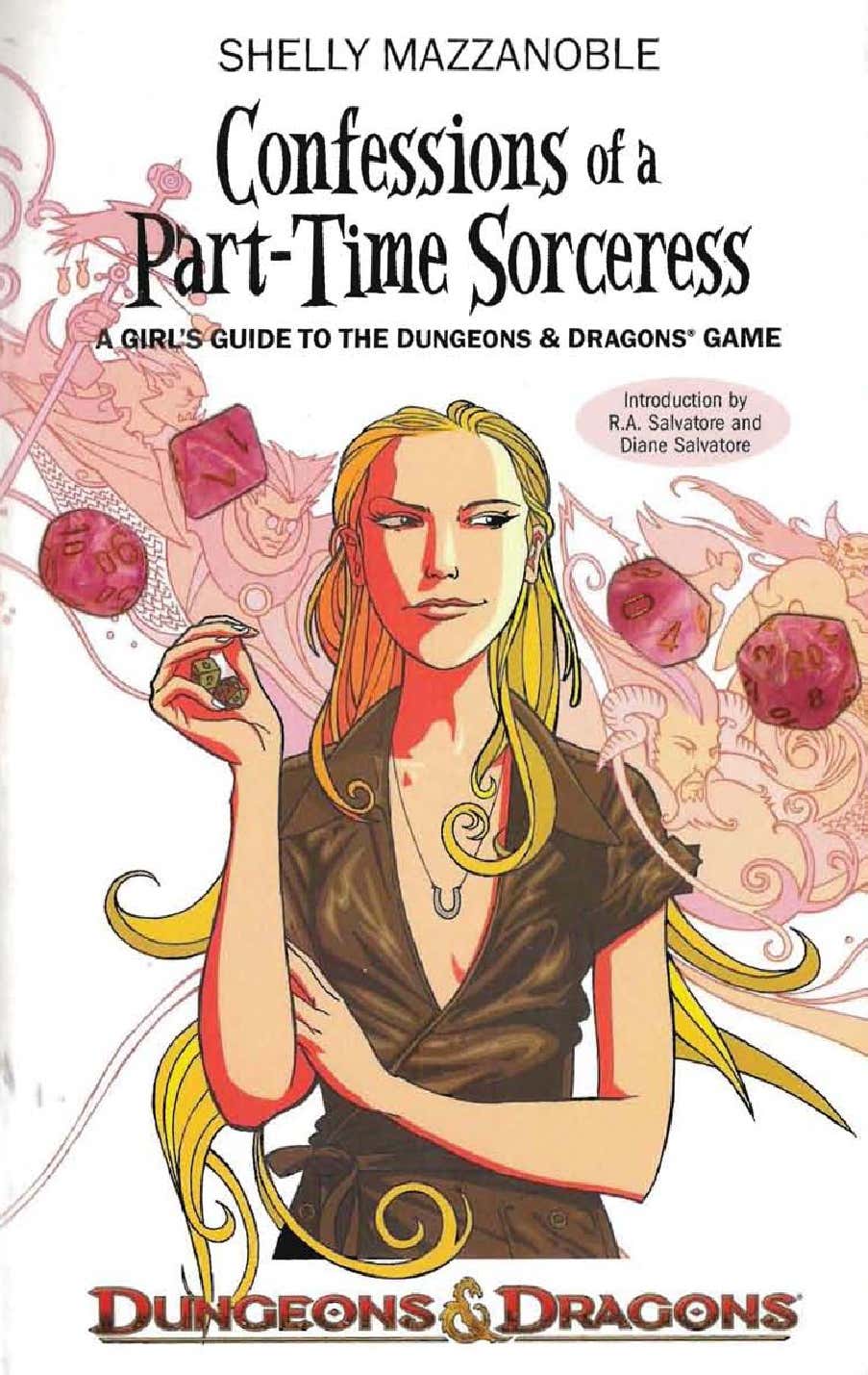 Shelly Mazzanoble: Confessions of a Part-Time Sorceress (EBook, 2007, Wizards of the Coast)