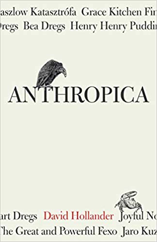 David Hollander, M. K. Rainey, Brian Birnbaum, Olivia Croom, Jonathan Kay: Anthropica (2020, Dead Rabbits LLC)