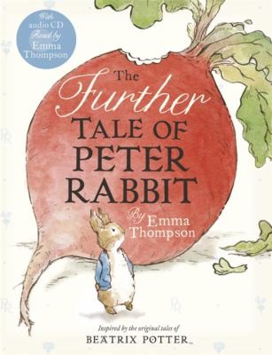The Further Tale Of Peter Rabbit (2013, PENGUIN BOOKS)