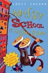 Wayside School Is Falling Down (Paperback, 2004, Bloomsbury Publishing PLC)