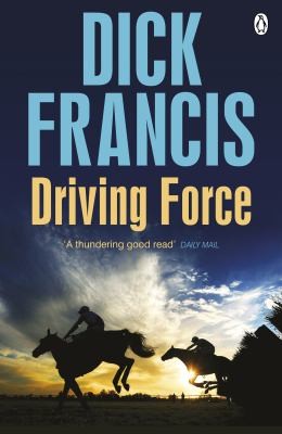 Driving Force (2012, Penguin Books, Limited)
