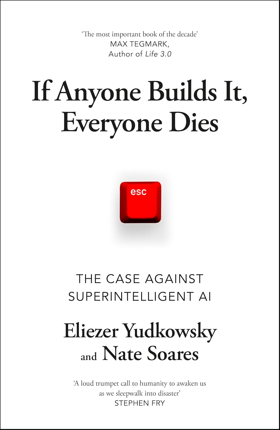 If Anyone Builds It, Everyone Dies (Paperback, 2025, Bodley Head)