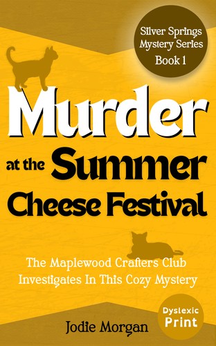 Jodie Morgan: Murder At The Summer Cheese Festival (Paperback, 2025, Cozy Cozies)