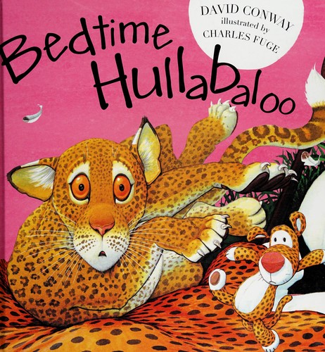 Bedtime hullabaloo (2010, Walker & Co., Walker Childrens, Walker Books for Young Readers)