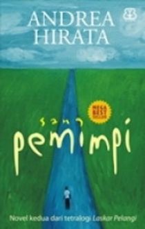 Andrea Hirata: Sang Pemimpi (Indonesian language, 2006)