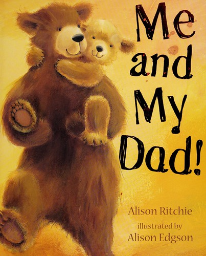 Me and my dad! (2008, Scholastic)