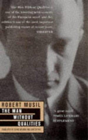 Robert Musil: The Man Without Qualities (Hardcover)