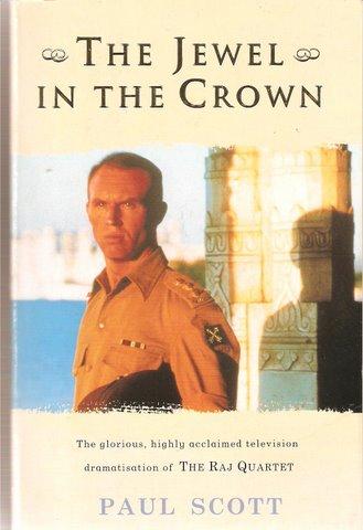 Paul Scott: The Jewel In The Crown (The Raj Quartet) (Paperback, 1997, Mandarin Paperbacks)