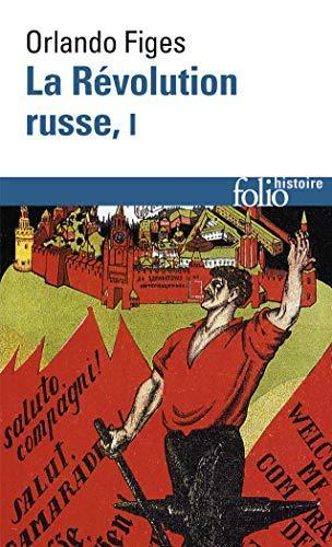 Orlando Figes: La révolution russe : 1891-1924, la tragédie d'un peuple (French language, 2009, Éditions Gallimard)