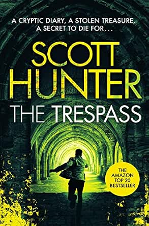 Scott Hunter: The Trespass (english language, Myrtle Villa Publishing)