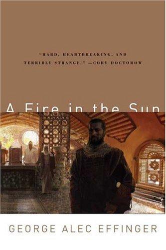George Alec Effinger: A Fire in the Sun (Paperback, Orb Books)