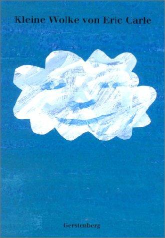 Kleine Wolke. ( Ab 3 J.). (Hardcover, 2002, Gerstenberg)