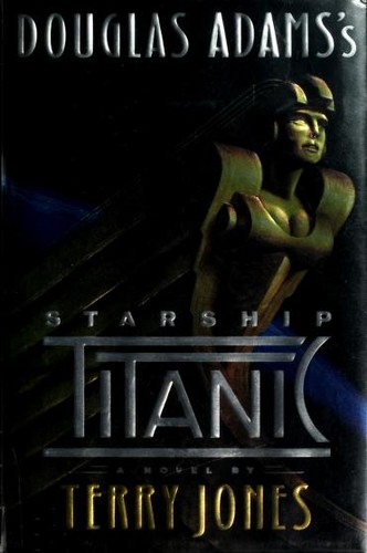 Douglas Adams's Starship Titanic (1997, Harmony Books)