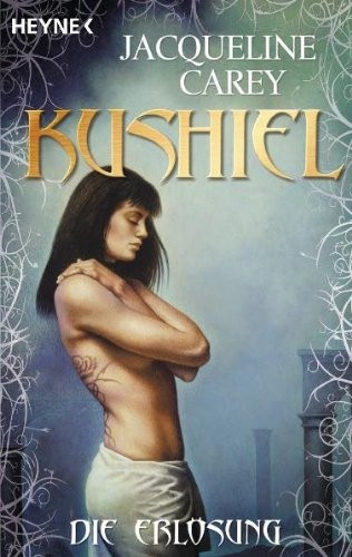 Kushiel - Die Erlosung: Roman (Paperback, German language, Heyne Verlag)