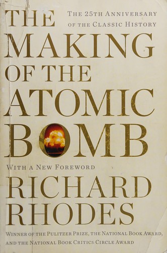 The making of the atomic bomb (2012, Simon & Schuster Paperbacks)