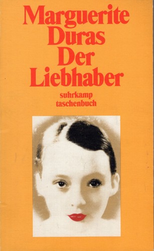 Marguerite Duras: Der Liebhaber (Paperback, German language, 1992, suhrkamp)