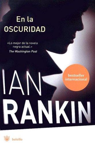 En la oscuridad (Set in Darkness) (Paperback, Spanish language, 2007, Rba)