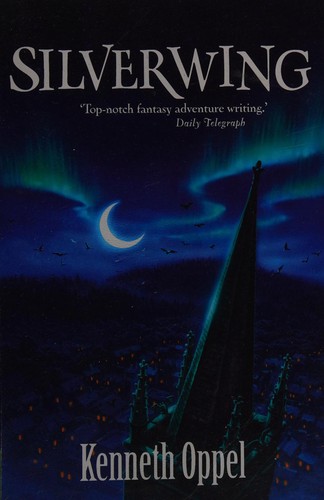 Silverwing (2007, Hodder Children's, Hodder & Stoughton)
