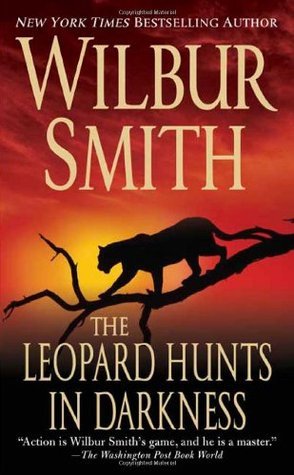 Wilbur Smith: The Leopard Hunts in Darkness (1984)