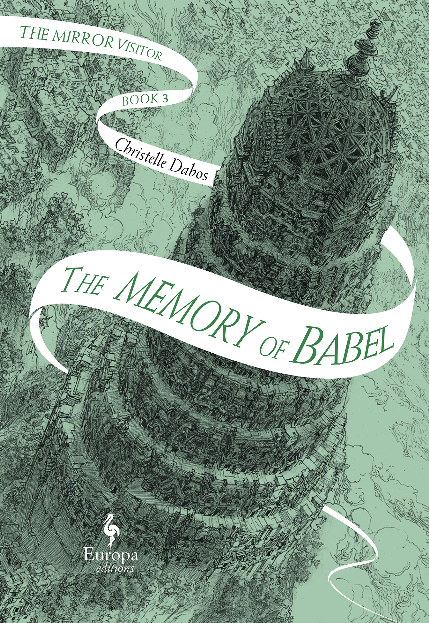 Christelle Dabos: Memory of Babel (EBook, 2020, Europa Editions)