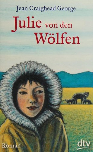 Julie von den Wölfen (Paperback, German language, 2013, Deutsche Taschenbuch Verlag)