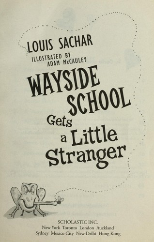 Wayside School Gets a Little Stranger (2010, Scholastic, Inc.)