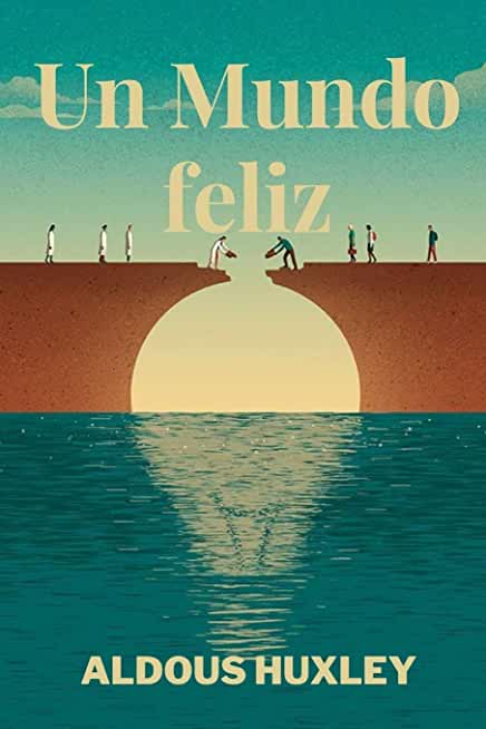 Un Mundo Feliz (EBook, Spanish language, 2021, Titivillus)