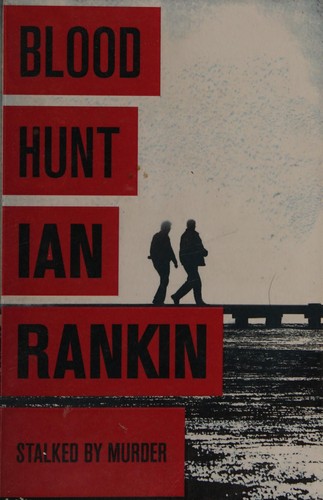 Blood Hunt (2010, Orion Publishing Group, Limited)