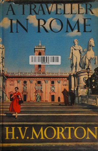 A traveller in Rome (1957, Dodd, Mead)