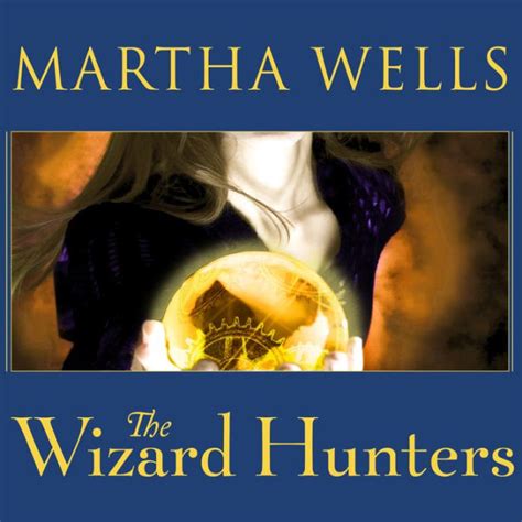 Martha Wells: The wizard hunters (AudiobookFormat, Tantor Media)