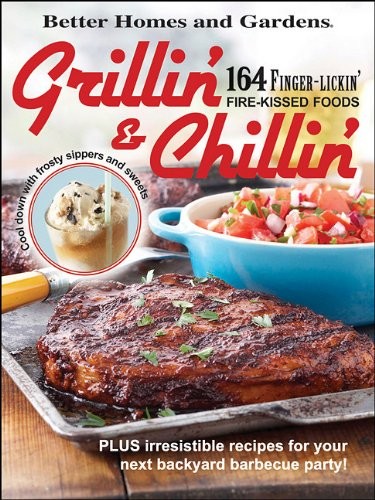 OL7548496A: Better Homes and Gardens Grillin & Chillin (Wiley)