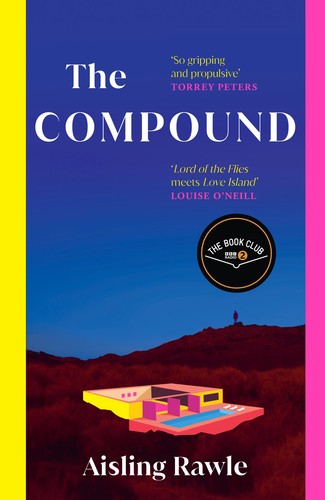 Aisling Rawle: The Compound (Hardcover, 2025, HarperCollins Publishers Limited)
