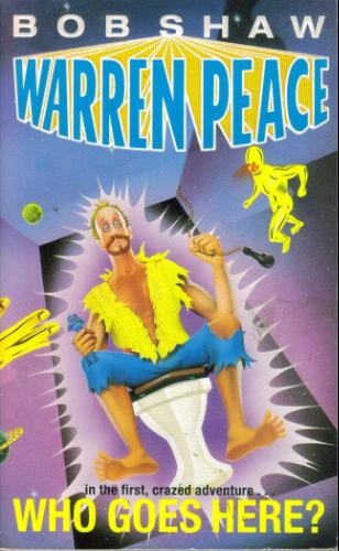 Bob Shaw: Who Goes Here? (Paperback, Orion Publishing Co, Orion Publishing Group, Limited)