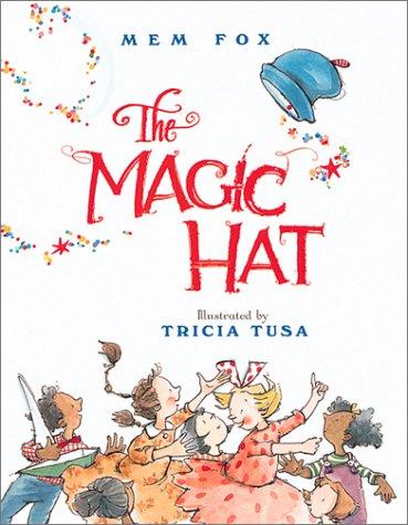 The magic hat (2002, Harcourt)