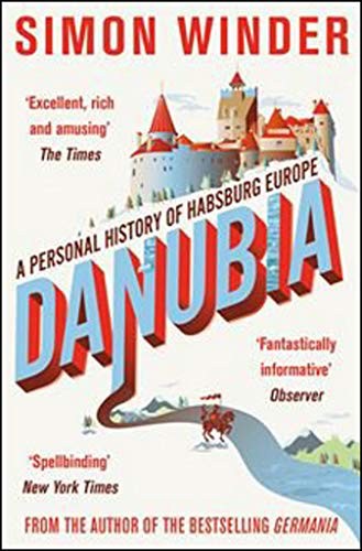 Simon Winder: Danubia (Paperback, 2014, Picador, imusti)