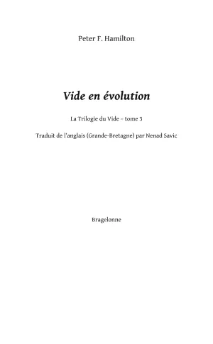 Peter F. Hamilton: Vide en évolution (French language, 2012, Bragelonne)