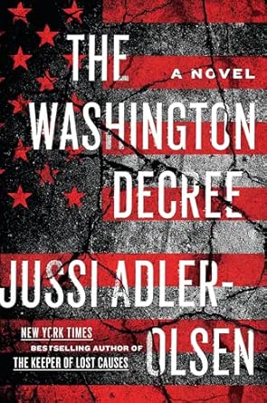 Jussi Adler-Olsen: The Washington decree (2018)