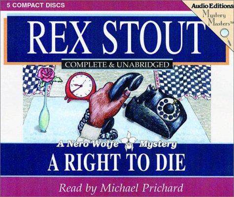 A Right to Die (AudiobookFormat, 2003, The Audio Partners, Mystery Masters)