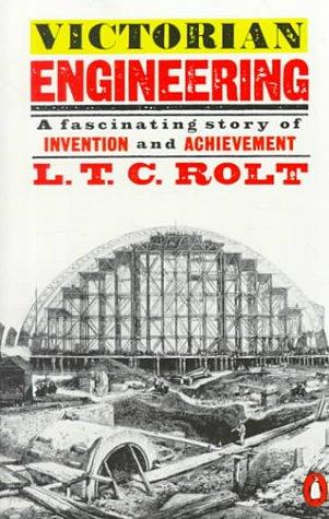 L. T. C. Rolt: Victorian Engineering (Paperback, Penguin UK)